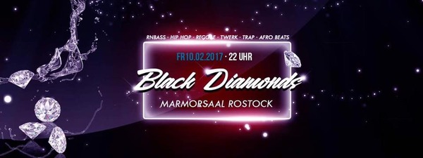 Party Flyer: Black Diamonds am 10.02.2017 in Rostock
