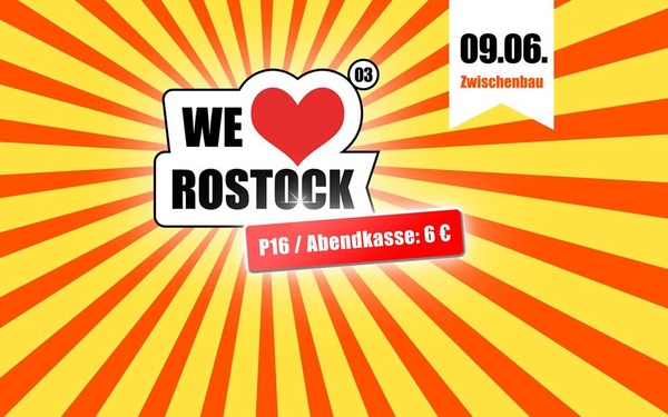 Party Flyer: We love Rostock (Volume 3) am 09.06.2017 in Rostock