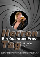 Herrentag - Ein Quantum Prost! am Donnerstag, 25.05.2017